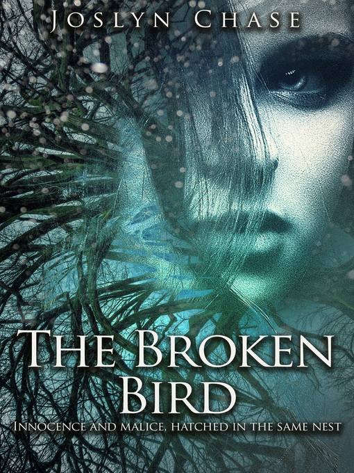 Title details for The Broken Bird by Joslyn Chase - Available